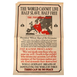 Original U.S. WWI Committee of Public Safety “The World Cannot Live Half Slave, Half Free” Prussian Blot Propaganda Poster - 20 x 30”