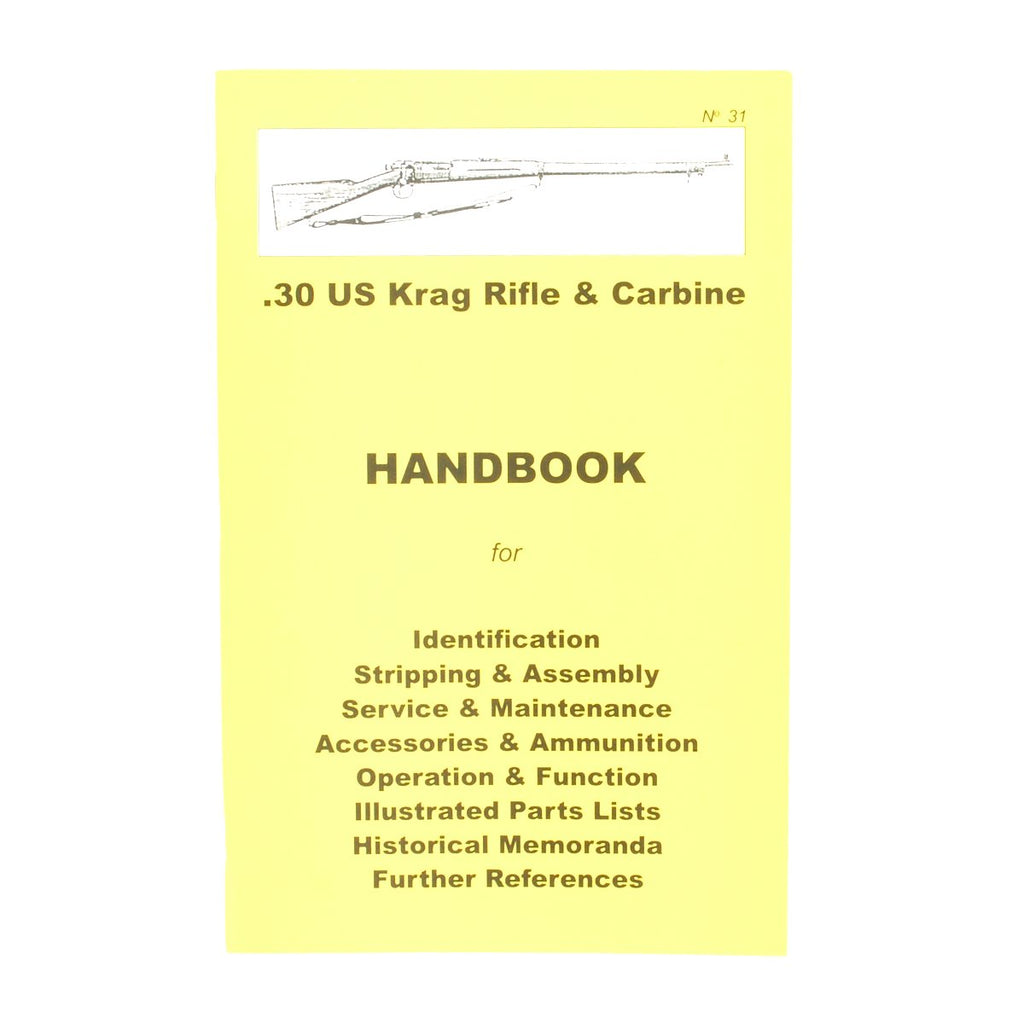 Handbook: .30 US KRAG RIFLE & CARBINE New Made Items