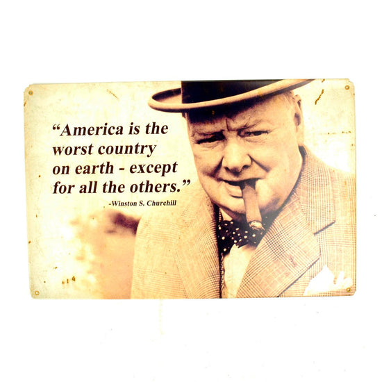 U.S. WW2 Vintage Metal Sign: Winston Churchill Quote New Made Items