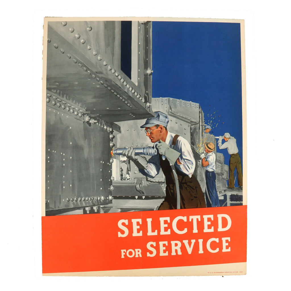 Original U.S. WWII “Selected for Service” Shipbuilding Production Propaganda Poster - Dated 1941 - 21 x 26” Original Items