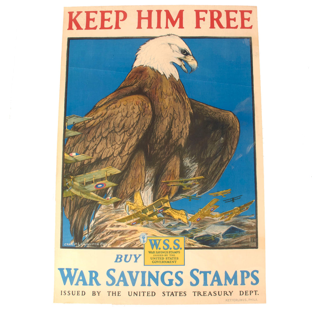 Original U.S. WWI War Savings Stamps Linen-Backed Propaganda Poster “Keep Him Free” With Artwork By Charles Livingston Bull - 20” x 30” Original Items