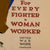 Original U.S. WWI 1918 “For Every Fighter a Woman Worker Care For Her Through the YWCA” Young Christian Women's Association Poster by Adolph Treidler - 30” x 40” - Rolled Original Items