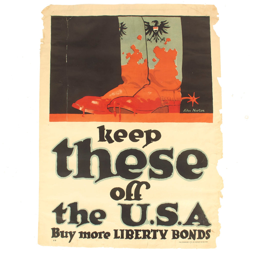 Original U.S. WWI Liberty Bonds "Keep these off the U.S.A." Propaganda Poster By John Norton - 30 ¼" x 40" Original Items