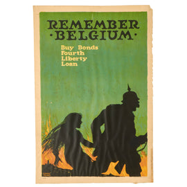 Original U.S. WWI 1918 “Remember Belgium, Buy Bonds, Fourth Liberty Loan” Propaganda Poster - 20” x 30”