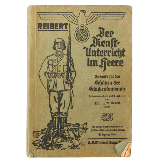 Original German WWII Der Dienſt-Unterricht im Heere Army Service Training Manual by Reibert - dated 1940 Original Items