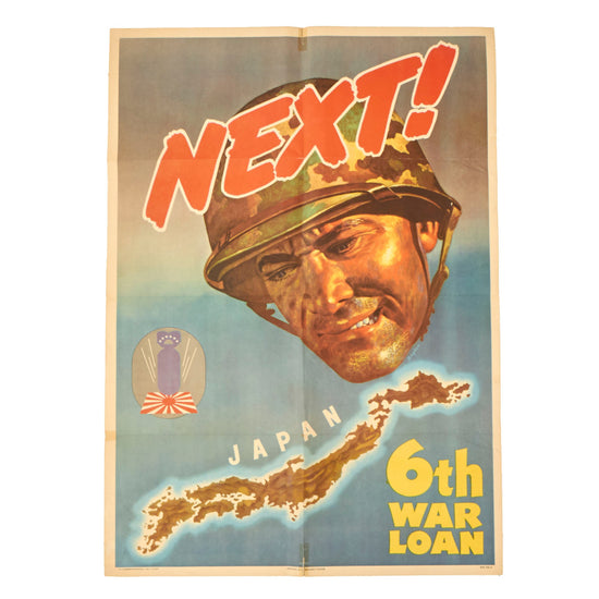 Original U.S. WWII U.S. Government Printing Office Propaganda Poster - “Next! 6th War Loan” - 28” x 20” Original Items