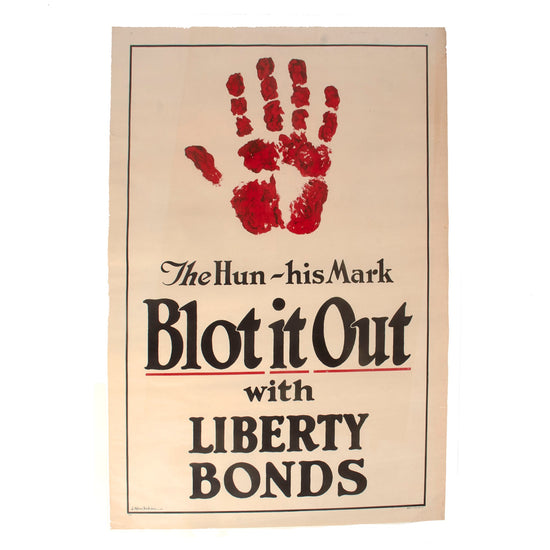 Original U.S. WWI Large Liberty Bonds Propaganda Poster “The Hun - His Mark, Blot it Out” - 28¼ x 42¼” Original Items