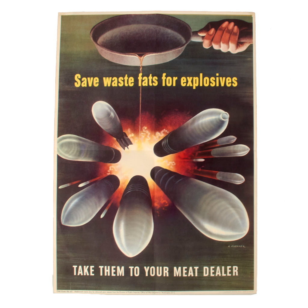 Original U.S. WWII Office of War Information Public Inquiries Bureau “Save Fats For Explosives” Propaganda Poster - 16 x 22 ½” Original Items