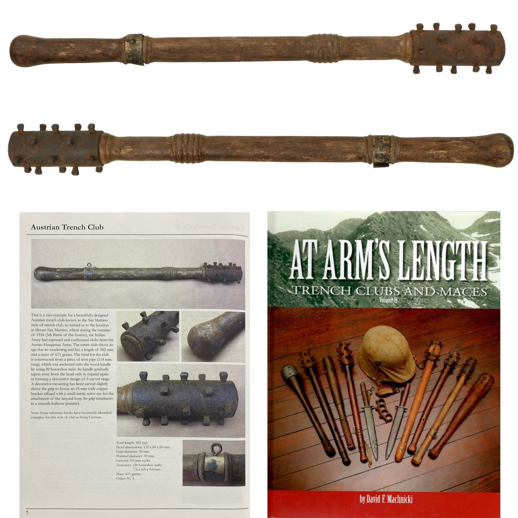 Original Austro-Hungarian WWI San Martino Model Trench Raiding Club - Featured in “At Arms Length: Trench Clubs and Knives” by David F. Machnicki - Only Known Example of Type Original Items