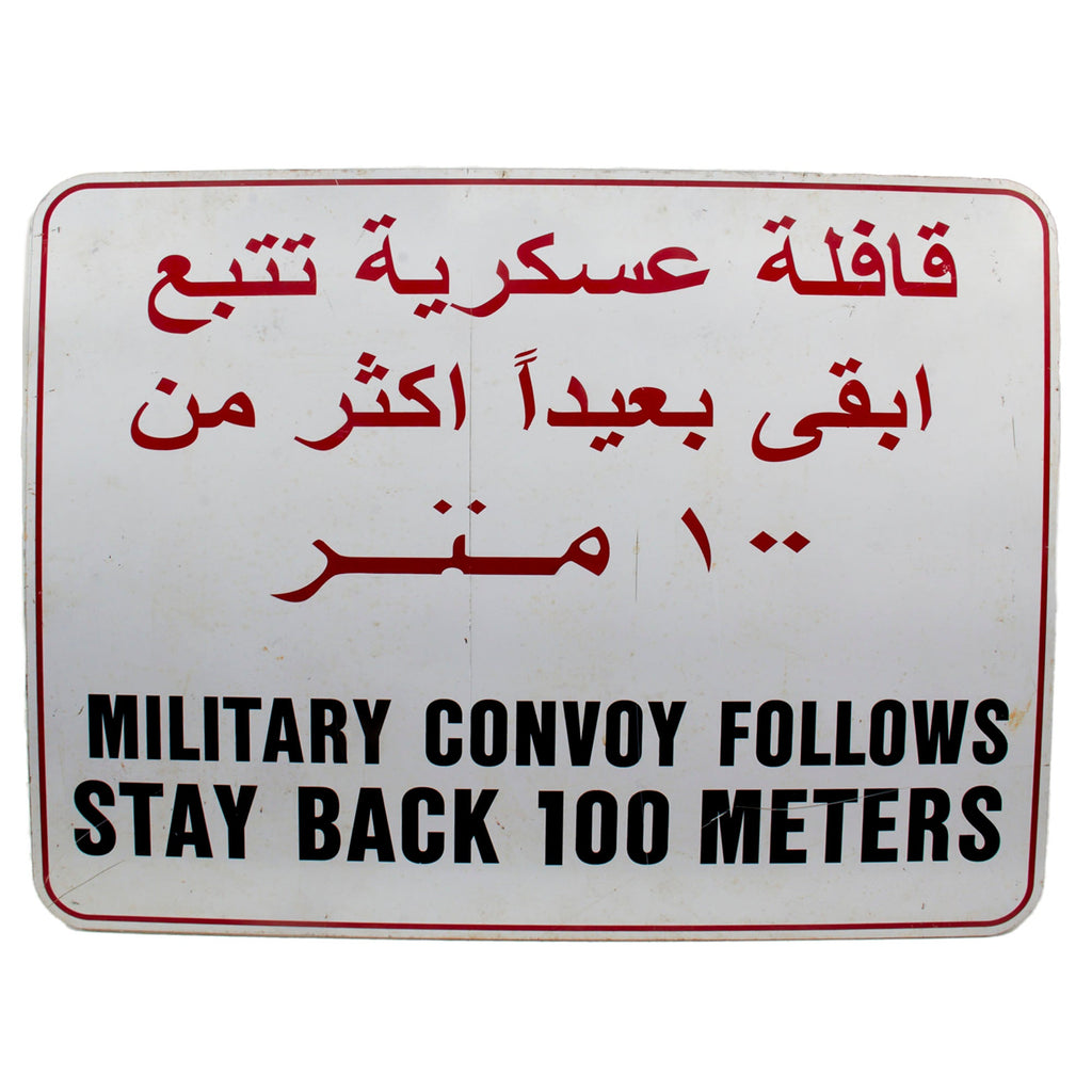 Original U.S. Iraq War Military Convoy Warning Sign as Mounted on Vehicles - Brought Back from Iraq in 2004 - 24 x 30” Original Items