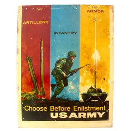 Original U.S. Vietnam War Era Army “Choose Before Enlistment” Artillery Infantry Armor Metal Enlistment Sign - 25 x 34”