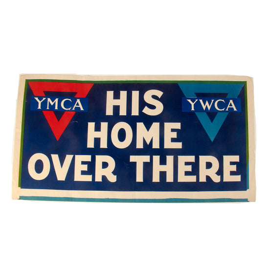 Original U.S. WWI YMCA YWCA “His Home Over There” Oversized Recruitment Poster - 21⅝ x 41” Original Items