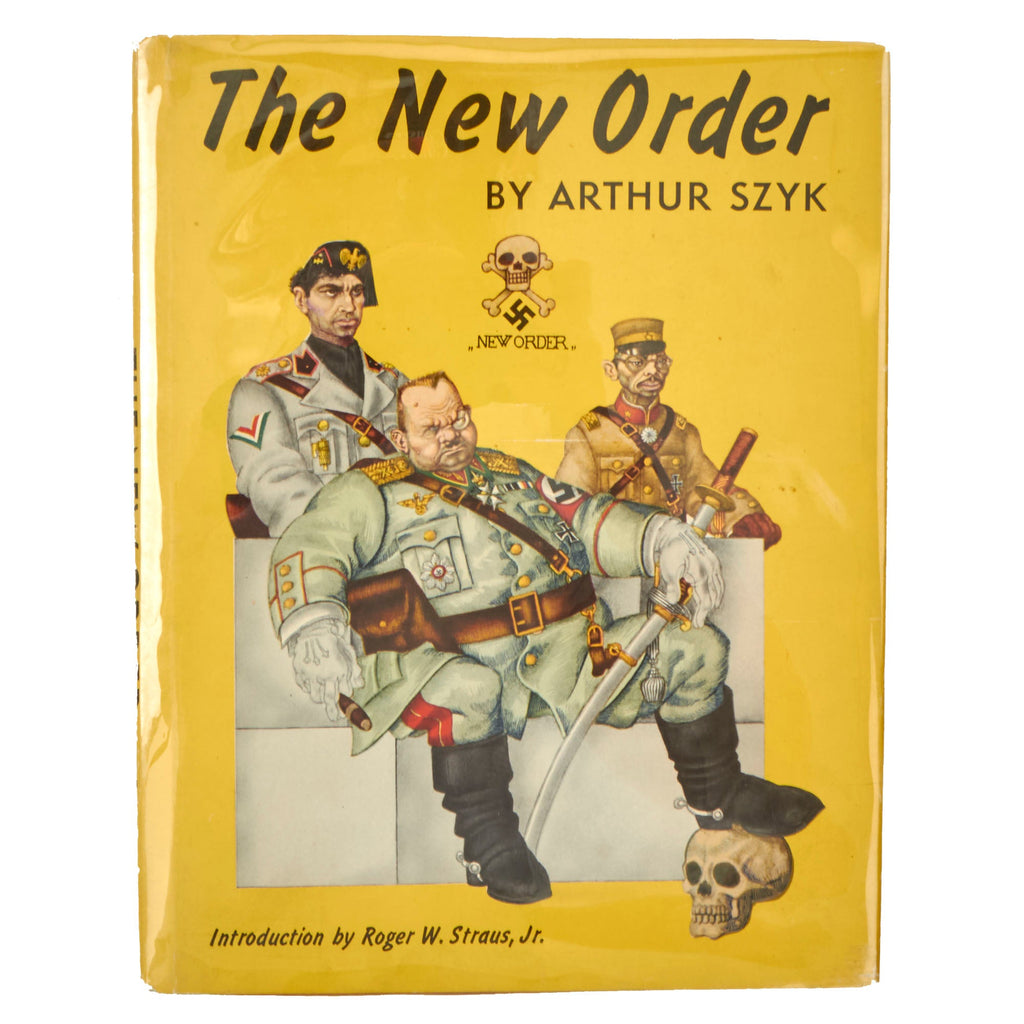 Original U.S. Pre WWII 1st Edition "The New Order" Anti-Axis Political Cartoon Collection Book by Arthur Szyk with Slip Cover Original Items