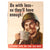 Original U.S. WWII 1943 Do With Less So They'll Have Enough! Rationing Poster - 22 x 28” Original Items