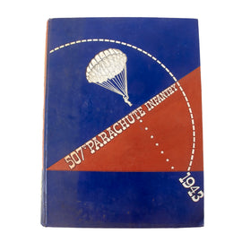 Original U.S. WWII 507th Parachute Infantry Regiment Unit History Book, 17th & 82nd Airborne Division