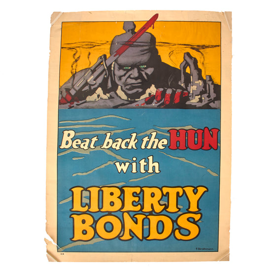 Original U.S. WWI Liberty Bonds “Beat Back The Hun” Poster with Artwork By Federick Strothmann - 20” x 30”