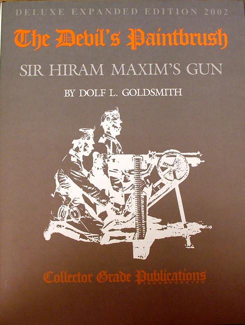 Book: The Devil's Paintbrush: History of the Maxim Gun New Made Items