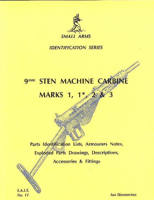 Book: Small Arms ID by Ian Skennerton: Sten SMG New Made Items