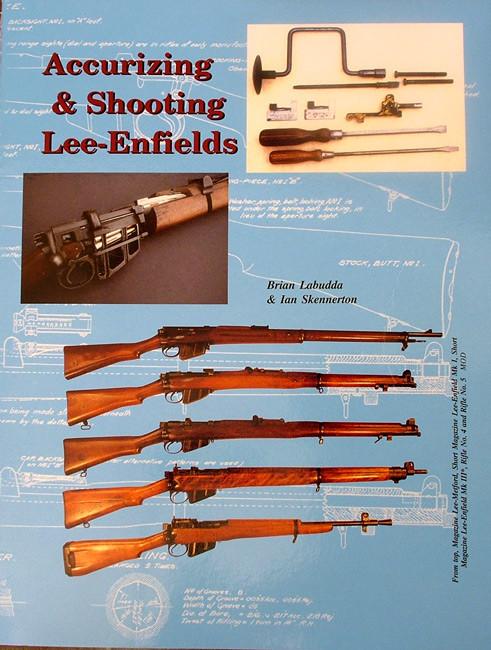 Book: Accurizing & Shooting Lee Enfields New Made Items