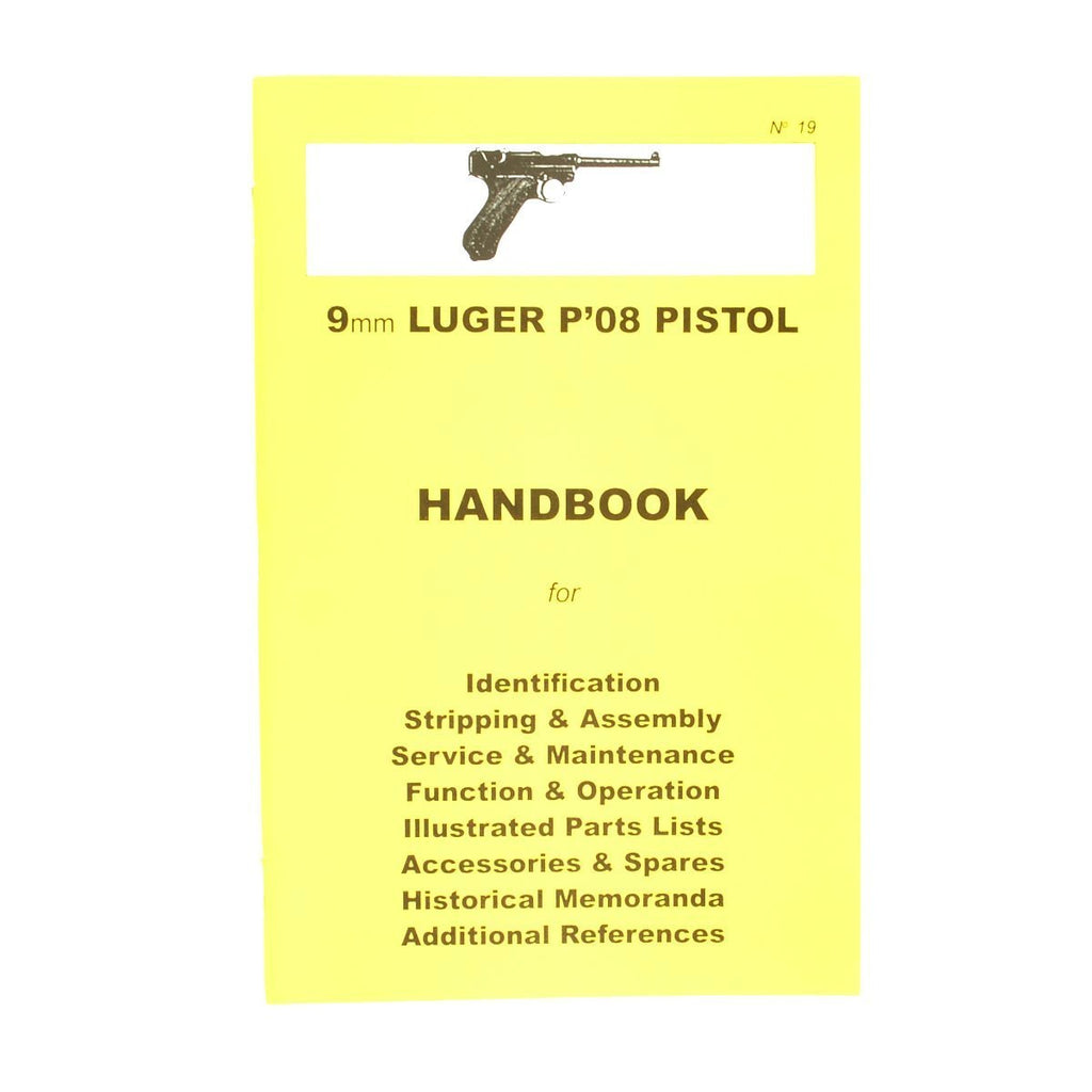 Handbook: 9mm Luger P-08 Pistol New Made Items