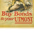 Original U.S. WWI 1918 Lend the Way They Fight Buy Bonds to your Utmost Poster Original Items