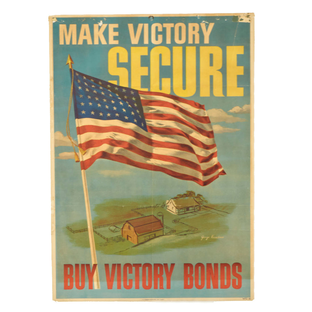 Original U.S. WWII Victory Bonds Propaganda Poster - “Make Victory Secure” 26” x 18 ½” Original Items