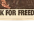 Original U.S. WWII Propaganda Poster - “Work For Freedom” - 14” x 20” Original Items