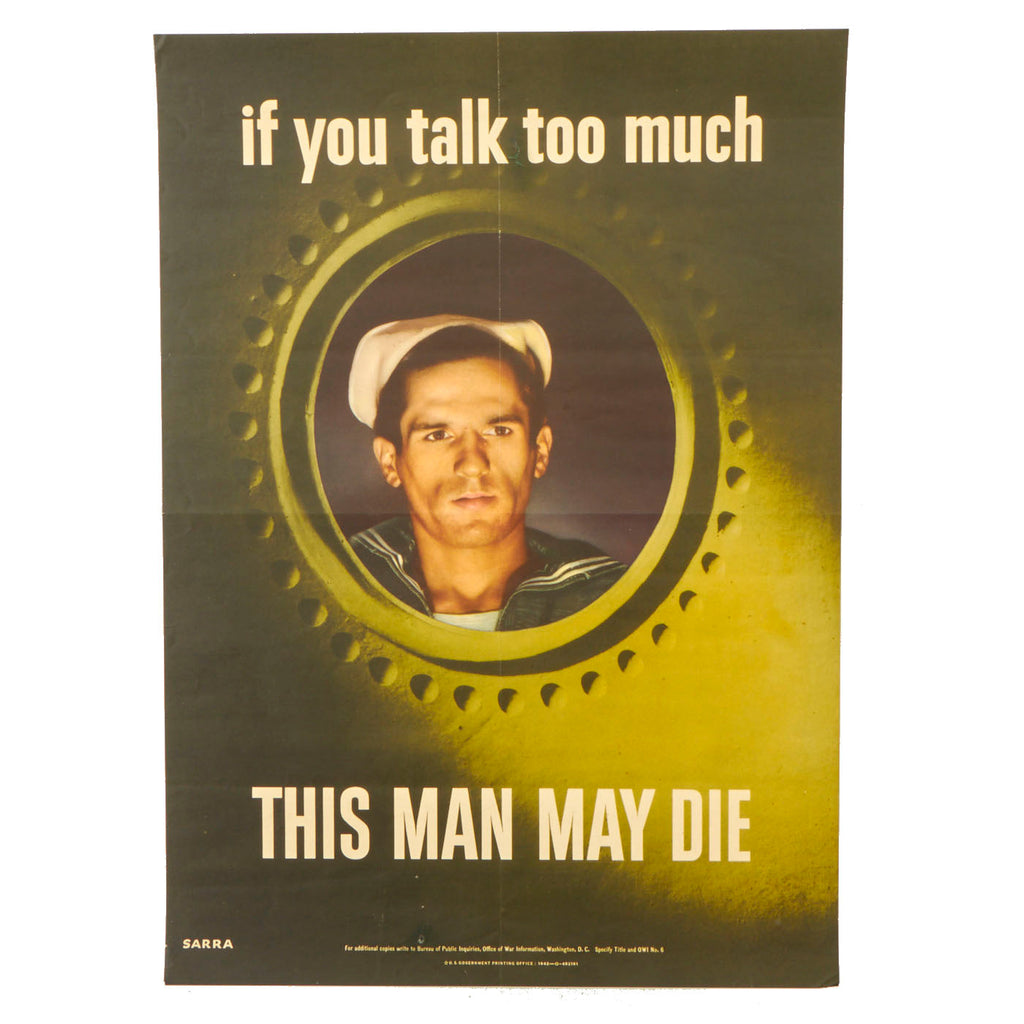 Original U.S. WWII Operational Security Propaganda Poster “If You Talk To Much, This Man May Die” - 20” x 14 ½” Original Items