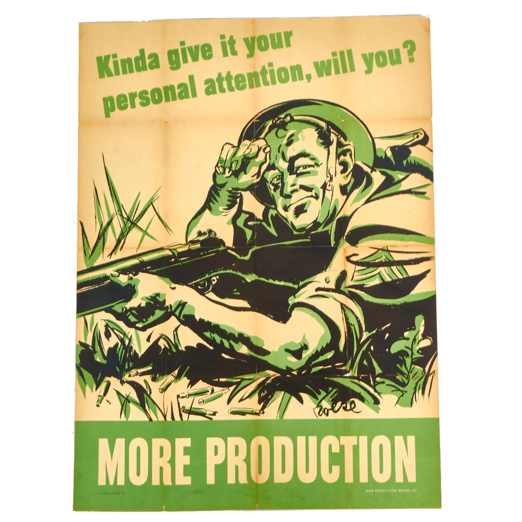 Original U.S. WWII Poster - Kinda give it your personal attention, will you? - More Production - 38" x 28" Original Items