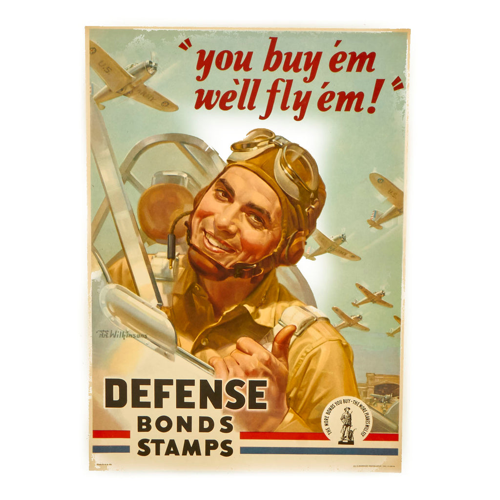 Original U.S. WWII Defense Bonds Stamps “You Buy ‘Em, We’ll Fly ‘Em!” Propaganda Window Poster - 10” x 14” Original Items