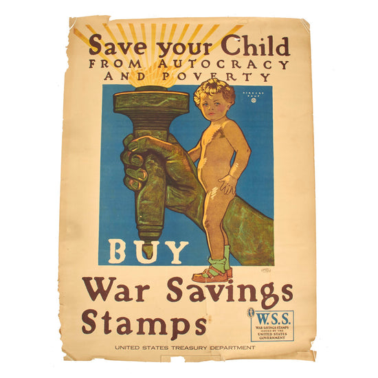 Original U.S. WWI War Savings Stamps “Save Your Child From Autocracy and Poverty” Propaganda Poster - 40 ½” x 30” Original Items