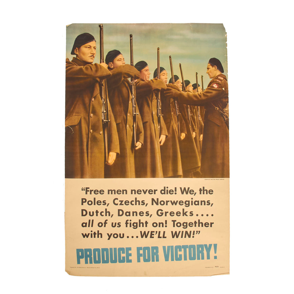 Original U.S. WWII 1942 Produce for Victory “Free Men Never Die” Propaganda Poster - BRITISH PRESS SERVICE Original Items