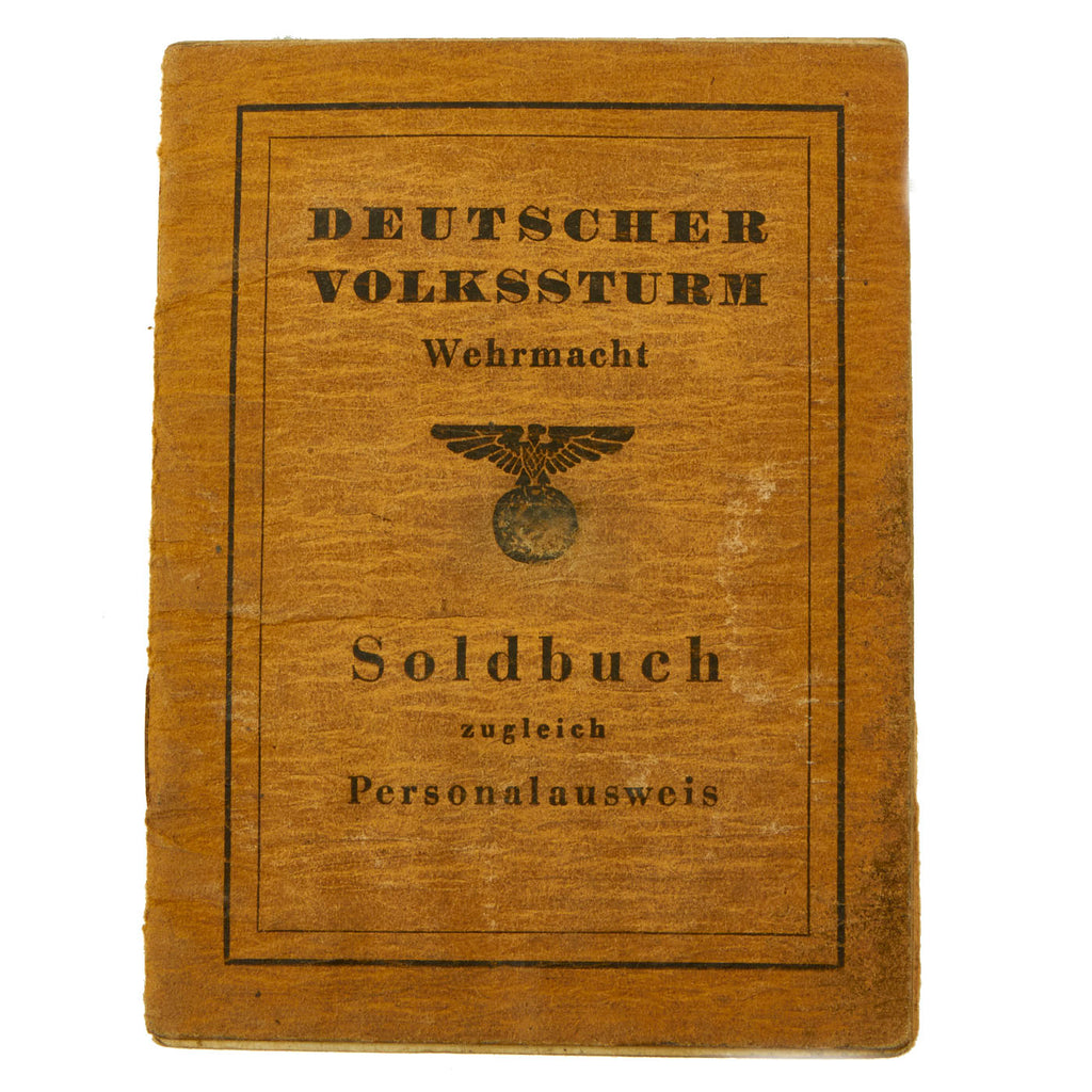 Original German WWII Named Deutscher Volkssturm Wehrmacht Soldbuch - Issued February 1945 Original Items
