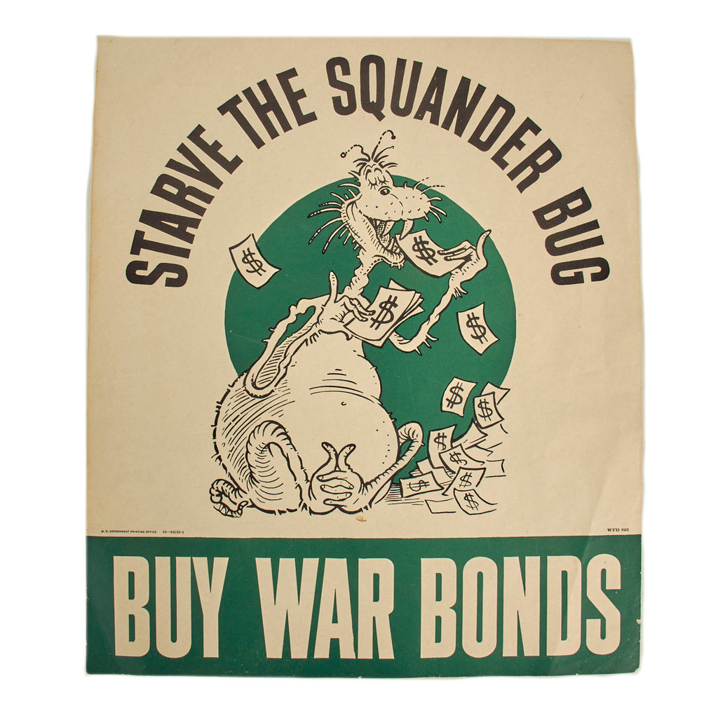 Original Rare WWII U.S. Dr. Seuss “Starve the Squander Bug-Buy War Bonds” Propaganda Poster - U.S. Government Printing Office Original Items