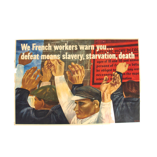 Original U.S. WWII “French Defeat Means Slavery” War Production Drive Propaganda Poster - 40” x 28 ½” Original Items