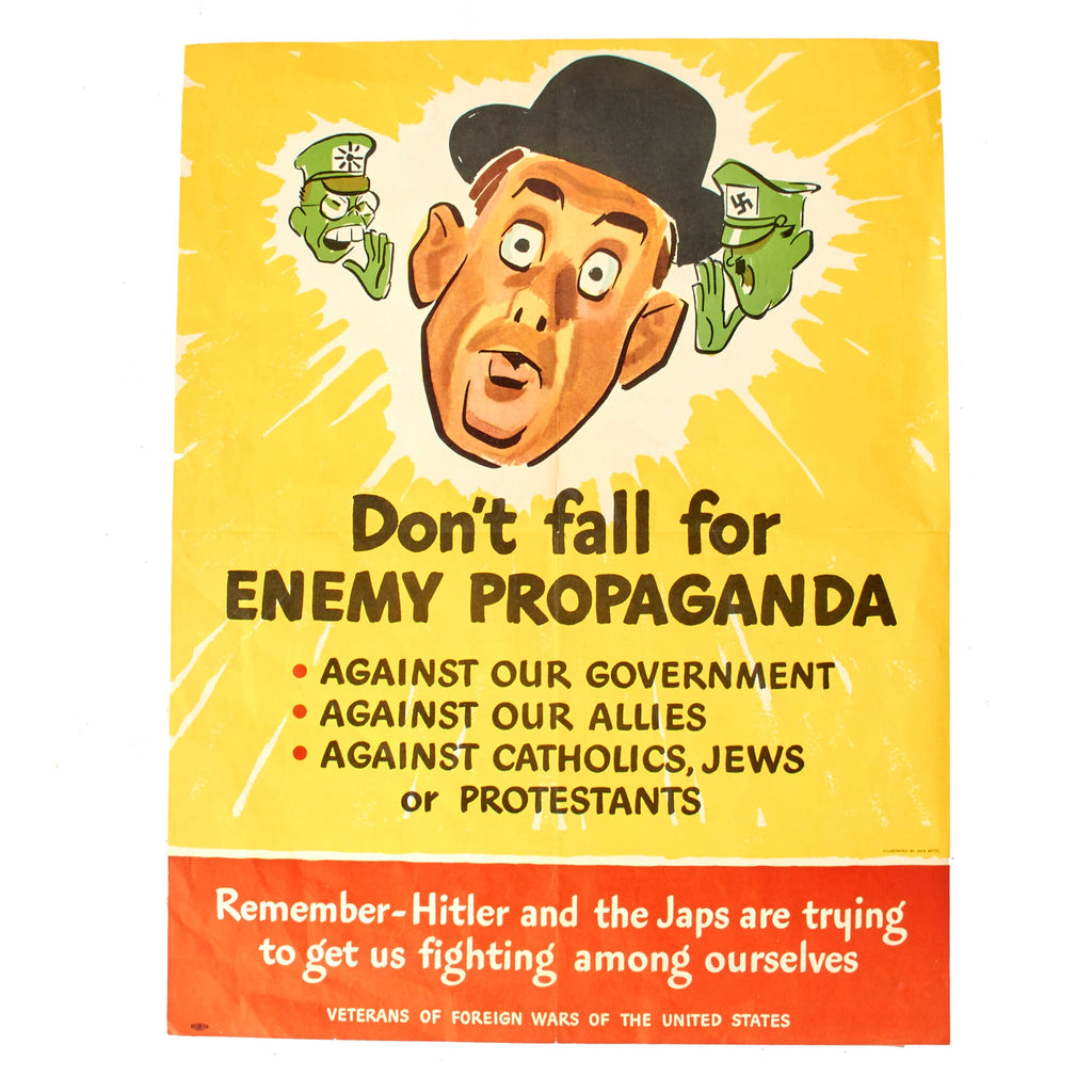 Original U.S. WWII “Don’t Fall For Enemy Propaganda” Poster With Artwork by Jack Betts - 16 ½” x 21 ½” Original Items