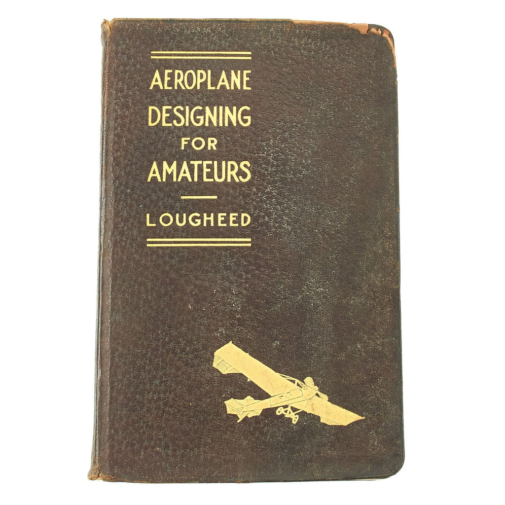 Original U.S. Pre-WWI 1912 Aeroplane Designing for Amateurs Book Original Items