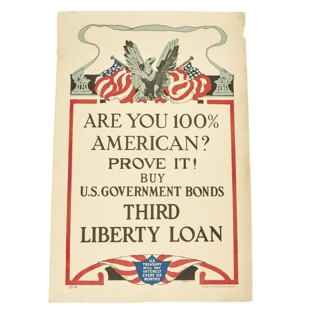 Original U.S. WWI 1917 Propaganda Poster - Are you 100% American? Prove it! Buy U.S. Government Bonds Original Items