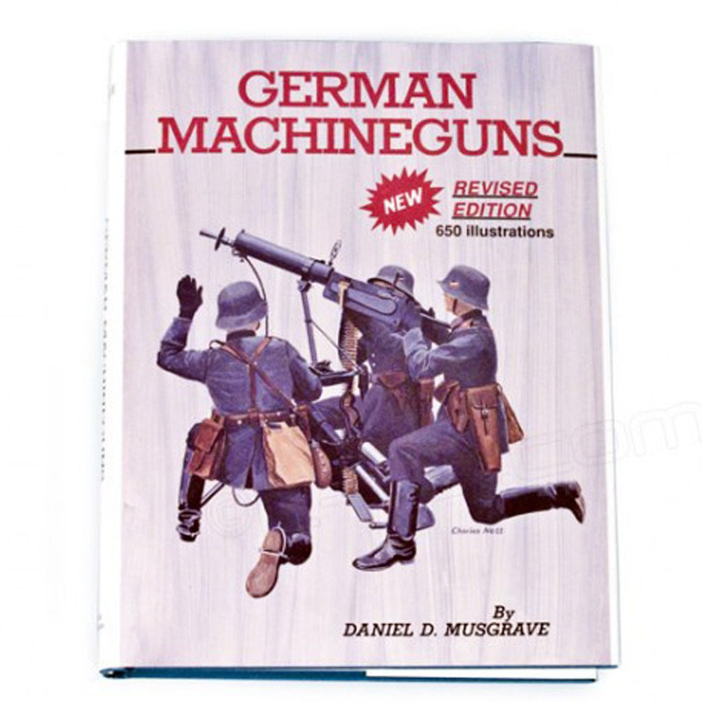 German Machineguns (Machine Guns) Revised Edition Hardcover Book by Daniel D. Musgrave New Made Items