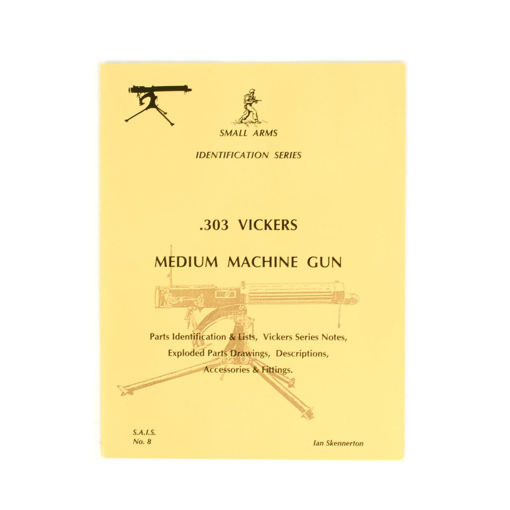 Book: Small Arms ID by Ian Skennerton: Vickers MMG New Made Items