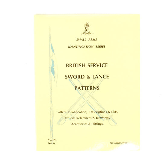 Book: Small Arms ID by Ian Skennerton: British Sword & Lance Patterns New Made Items