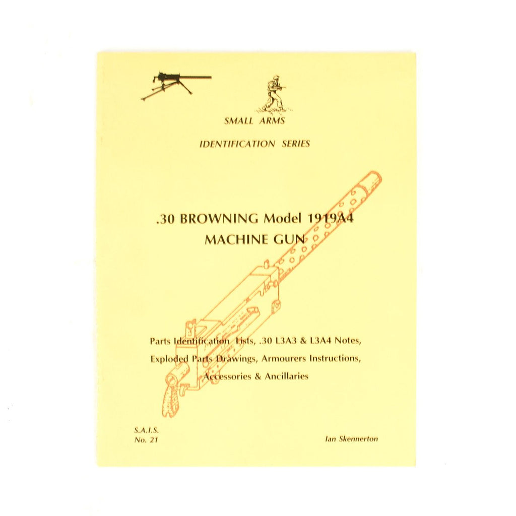 Book: Small Arms ID by Ian Skennerton: .30 Browning M-1919A4 New Made Items