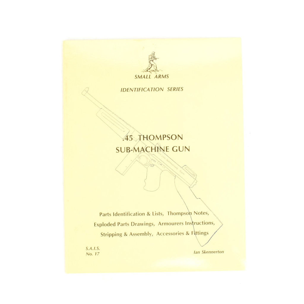 Book: Small Arms ID by Ian Skennerton: .45 Thompson SMG New Made Items
