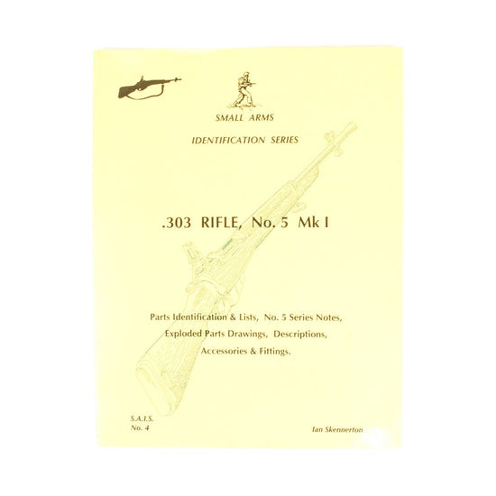 Book: Small Arms ID by Ian Skennerton: .303 Rifle, No. 5 Mark I New Made Items