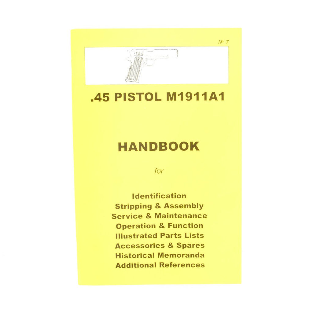 Handbook: U.S. .45 Pistol M1911A1 New Made Items